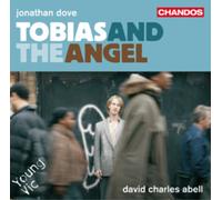 Jonathan Dove Jonathan Dove: Tobias and the Angel (CD) Album