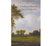 Jonathan Edwards And The Church