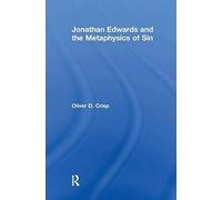 Jonathan Edwards And The Metaphysics Of Sin