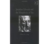 Jonathan Edwards And The Metaphysics Of Sin