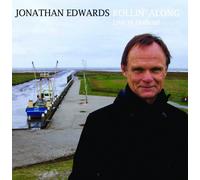 Jonathan Edwards - Rollin Along, Live in Holland
