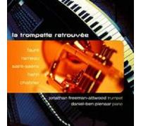 Jonathan Freeman-Attwood - Trompette Retrouvee [New SACD]
