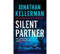 Jonathan Kellerman Silent Partner (Alex Delaware series, Book 4) (Poche)