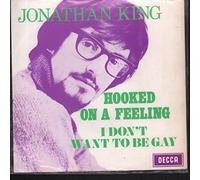 JONATHAN KING - HOOKED ON A FEELING 7" (45) UK DECCA 1971