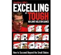 Jonathan Littles Excelling at Tough NoLimit Holdem Games by Jon van Fleet Jonathan Little , Alex Carr , Rob Tinnion , Matt Brown , Jon Van Fleet (Auteur)