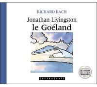 Jonathan livingston le goeland AUDIO - Richard Bach - Stanke Alexandre - Livre CD - Textes lus CD