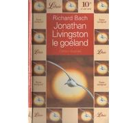 JONATHAN LIVINGSTON LE GOELAND: - EDITION ILLUSTREE