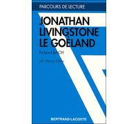 Jonathan livingston le goeland - parcours de lecture - M.DELAS - Bertrand Lacoste - broché - Livre