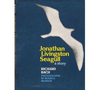 Jonathan Livingston Seagull: A Story