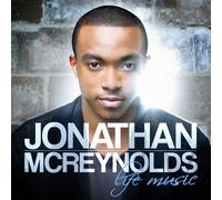 Jonathan McReynolds - Life Music