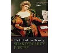 Jonathan Post The Oxford Handbook of Shakespeare's Poetry (Poche)