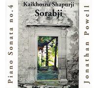 Jonathan Powell (piano) - Sorabji: Piano Sonata No. 4 [Import]