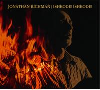 Jonathan Richman Ishkode Ishkode (Vinyl) 12" Album
