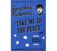 Jonathan Richman : Take Me To The Plaza (2002)
