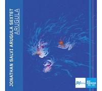 Jonathan Salvi Arugula Sextet - Jazz Thing Next Generation, vol. 103. Jonathan Salvi Sextet : Arugula. [Import]