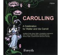 Jonathan Scott - Carolling-A Celebration for Walter and Ida Carroll [Import]