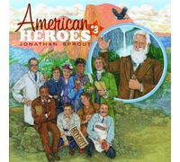 Jonathan Sprout - American Heroes #3 by Jonathan Sprout (2009-01-13)