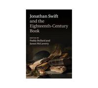 Jonathan Swift And The Eighteenth-Century Book