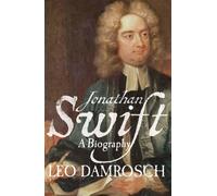 Jonathan Swift: His Life and His World