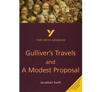 Jonathan Swift "Les voyages de Gulliver et Une modeste proposition"