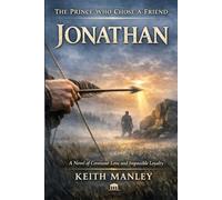 Jonathan: The Prince Who Chose A Friend