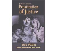 JonBenet Ramsey: Prostitution of Justice