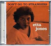 Jones, Etta - Don't Go to Strangers +. [Import]