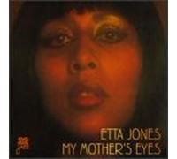 Jones, Etta - My Mother's Eyes