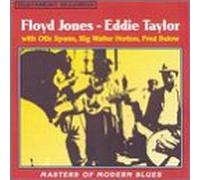 FLOYD JONES/EDDIE TAYLOR - Masters of Modern Blues