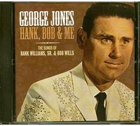 Jones, George - Bob & Me: Hank Williams SR & Bob Wills