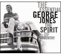 Jones, George - Essential-Spirit of Country