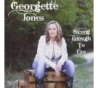 Georgette Jones - Strong Enough to Cry