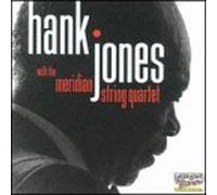Jones, Hank - with Meridian String Quartet