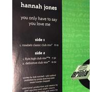 Jones, Hannah - You Only Have to Say You Love