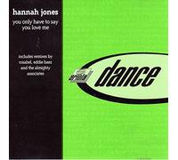 Jones, Hannah - You Only Have to Say You Love