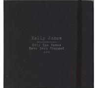 Jones Kelly - Only The Names Have Been Changed [Import]