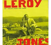 Jones, Leroy - Mo' Cream from the Crop