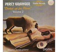 Martin Jones – Grainger Piano Music Vol. 2 – Import