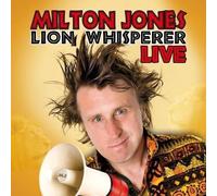 Jones, Milton - Lion Whisperer