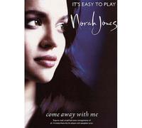 JONES NORAH - IT'S EASY TO PLAY COME AWAY WITH ME - PVG