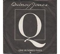 Jones, Quincy feat. James Ingram - One Hundred Ways / The Dude