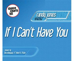 Jones, Randy - If I Can T Have You [Import]