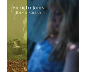 Jones, Rickie Lee - Balm in Gilead