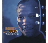 Jones, Rodney - The Undiscovered Few