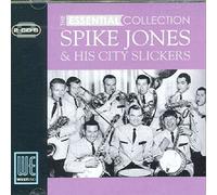 Jones Spike - Jones - Essential Collection