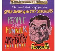 Jones Spike - Jones-People are Funnier Tha [Import]
