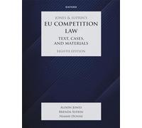 Jones & Sufrin – EU Competition Law: Text, Cases and Materials – Livre en anglais