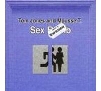 Jones, Tom & Mousse T - Sexbomb [Import]