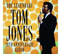 Jones,Tom - The Legendary Tom Jones- 30th Anniversary Album