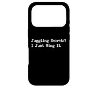 Jongler avec Les Secrets de I Just Wing It Funny Sarcasm Coque pour iPhone 17 Pro